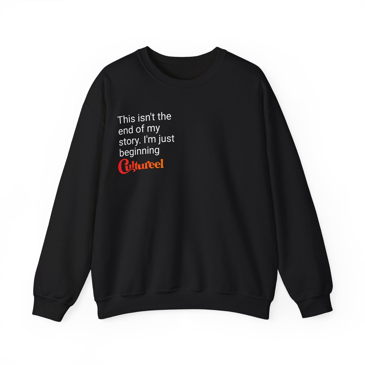 "Just beginning" Unisex Crewneck